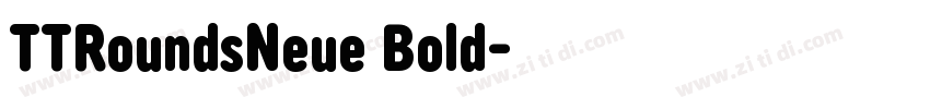 TTRoundsNeue Bold字体转换 TTRoundsNeue Bold字体转换